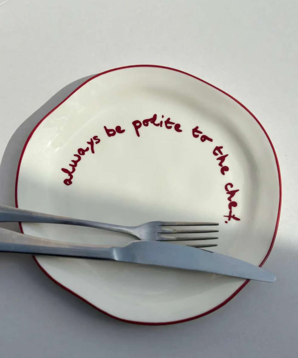 MÆGEN Slogan Plate - Always Be Polite To The Chef