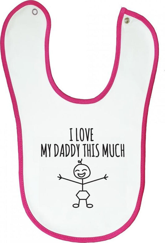 Bib White with Pink Trim I Heart My Daddy This Much - Age 6-12 months