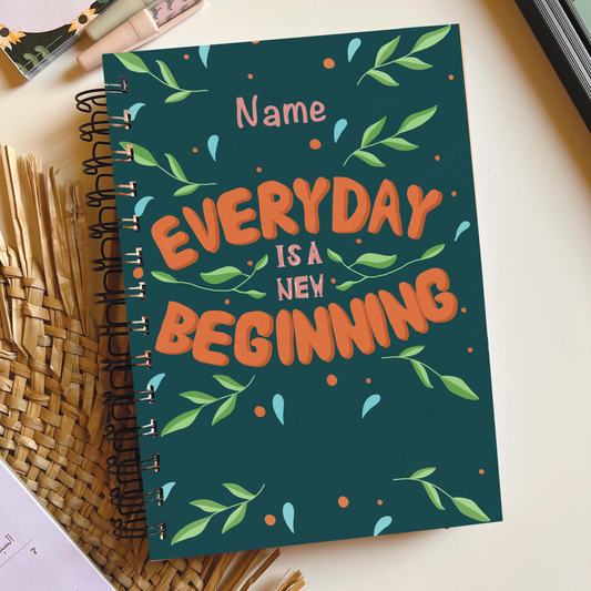 Every Day is a New Beginning Journal