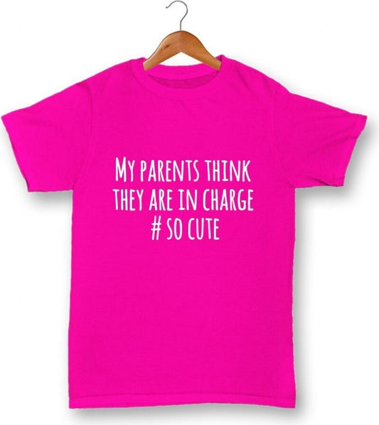 Pink T-shirt My Parents Think They Are In Charge #socute- Age 1-2 years