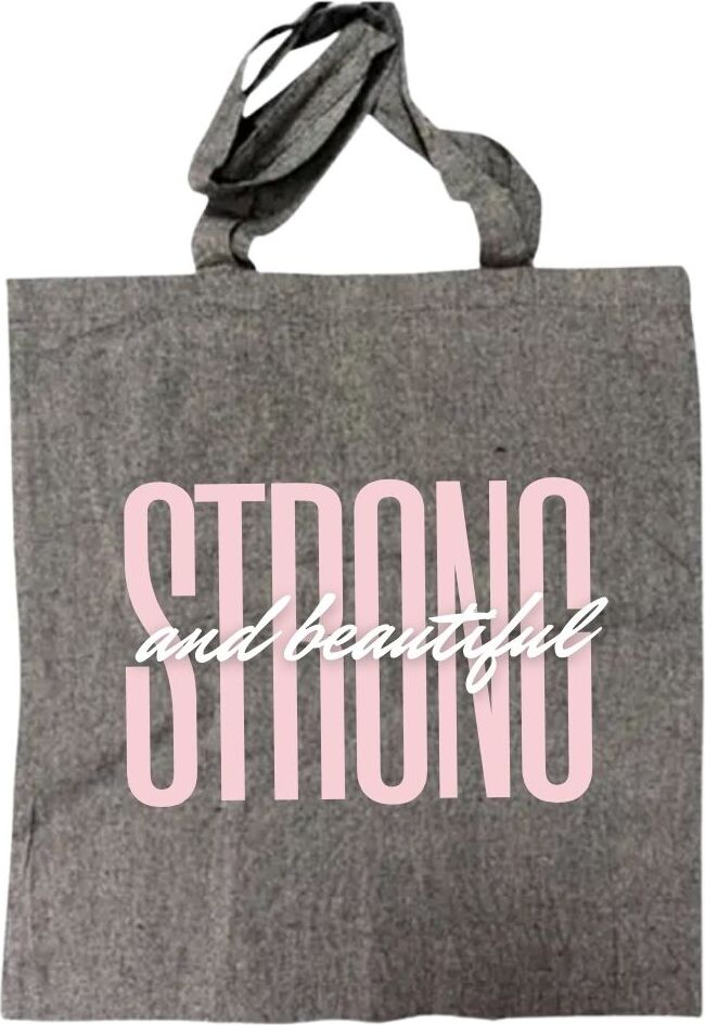 Strong & Beautiful Cotton Bag